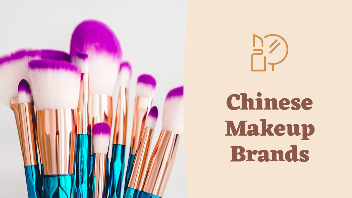 Top Chinese Makeup Brands in 2022