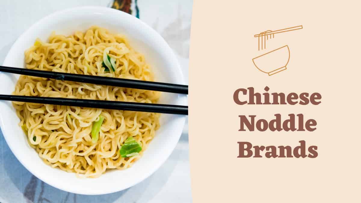 Top Chinese Noddle Brands